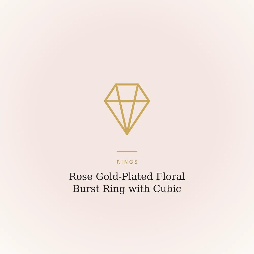 Rose gold-plated ring with a floral burst motif set with cubic zirconia stones