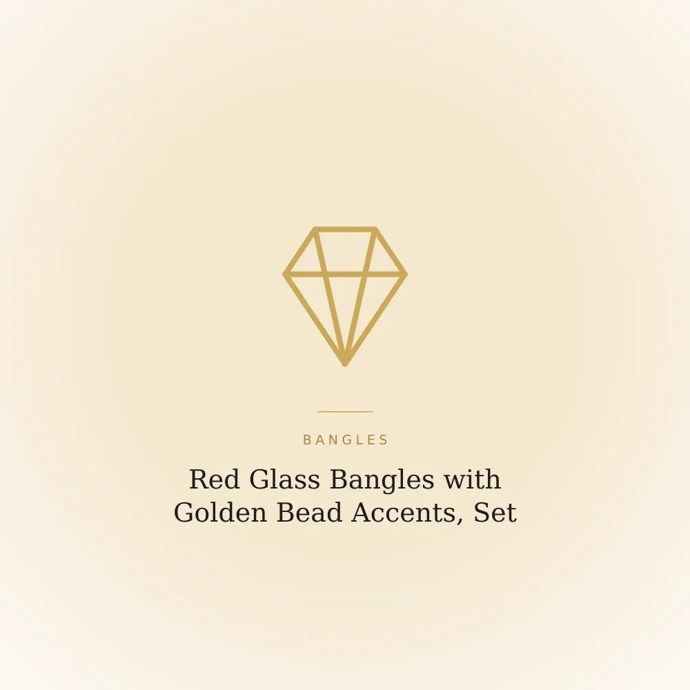 Set of red glass bangles with small golden bead accents along the band