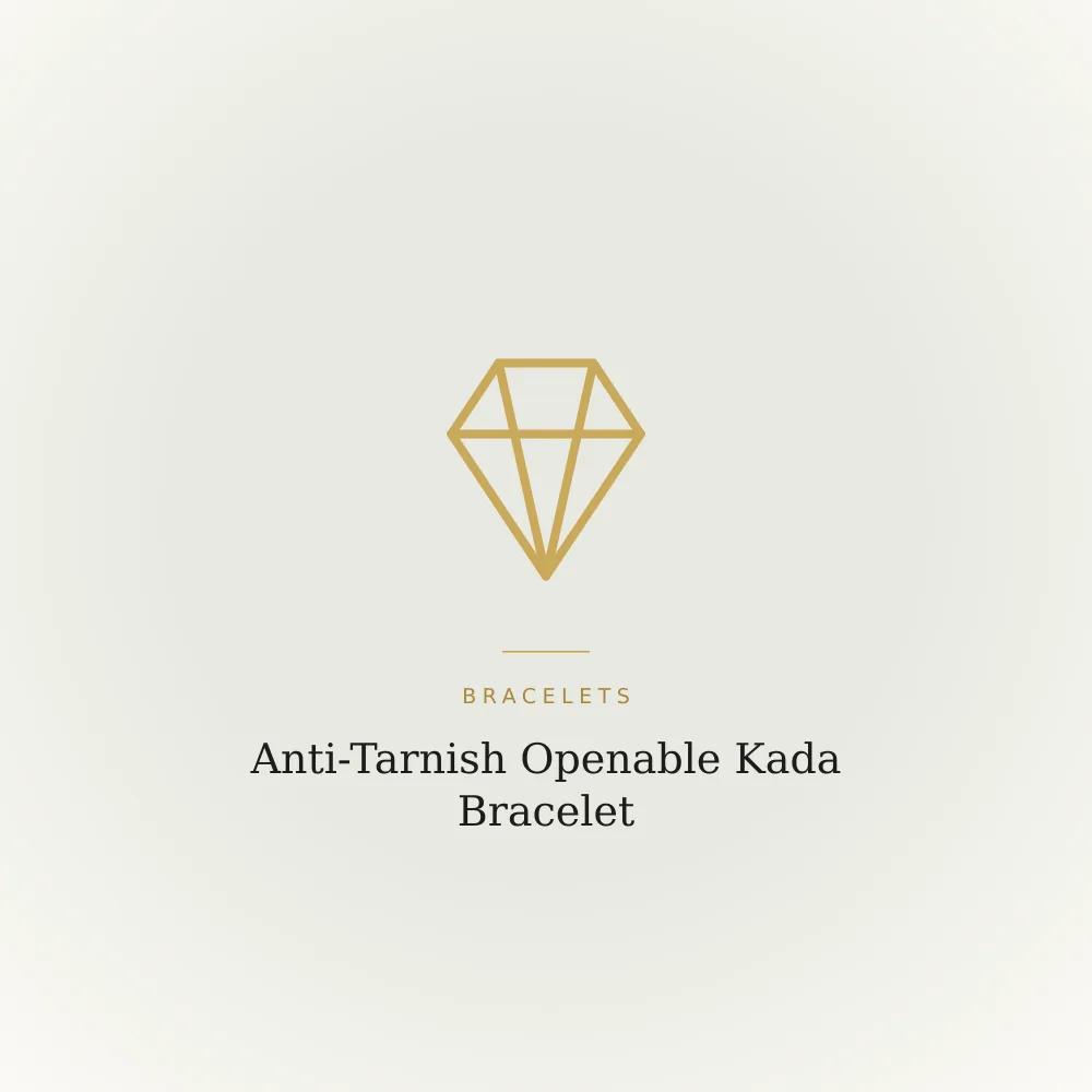 Anti-tarnish kada bracelet with an openable clasp and a long-lasting shine finish