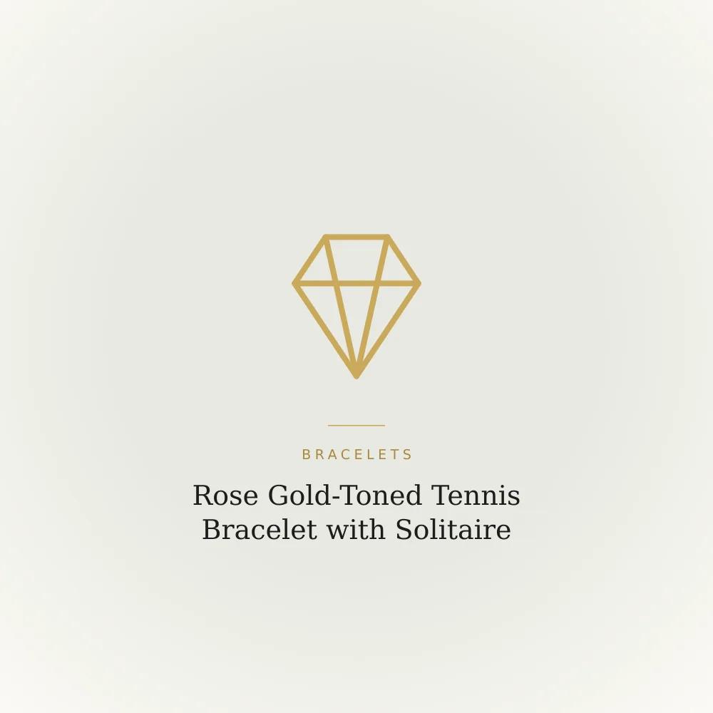 Rose gold-toned tennis bracelet with a solitaire crystal-look stone