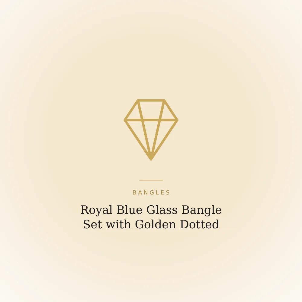 Set of royal blue glass bangles with golden dotted detailing and glossy finish